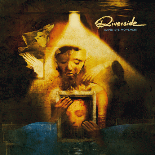 Riverside : Rapid Eye Movement Riverside : Rapid Eye Movement